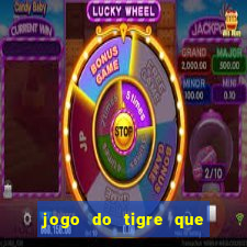 jogo do tigre que da bonus